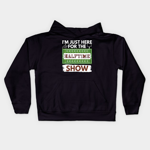 I'm Just Here for the Halftime Show (Alternate White) Kids Hoodie by jackofdreams22